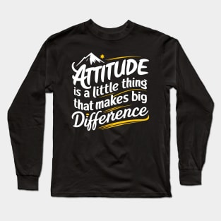 Summit Attitude: Elevate Your Perspective Long Sleeve T-Shirt